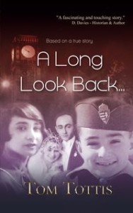 “A Long Look Back…” by Tom Tottis is published